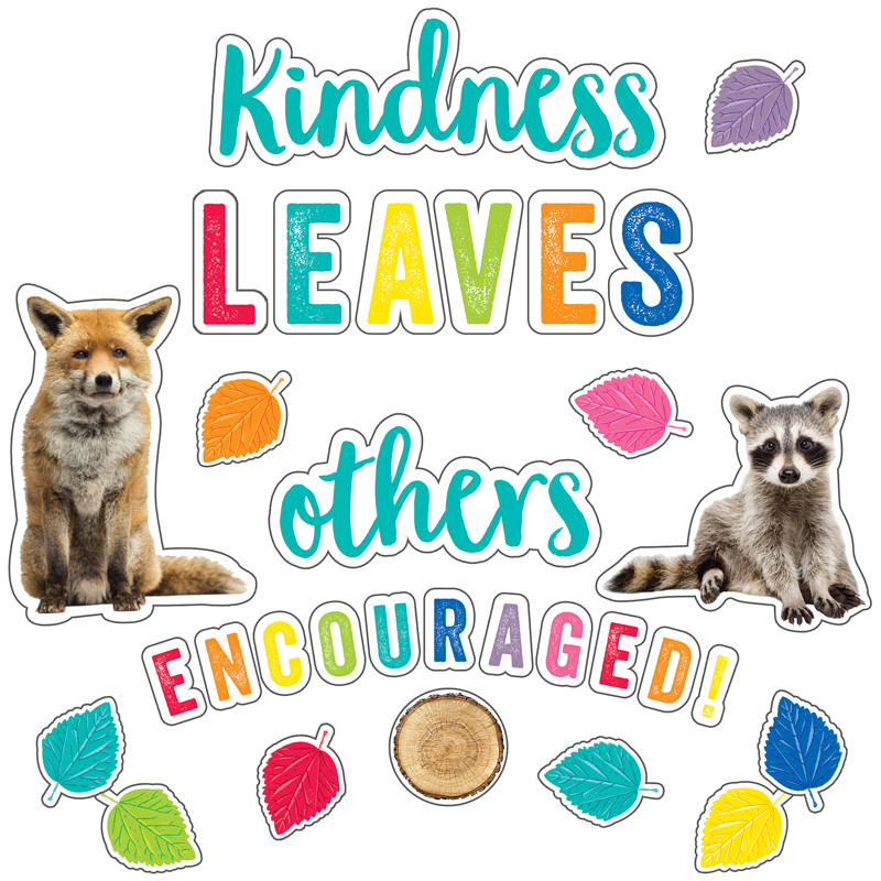 Kindness Leaves Others Bb St