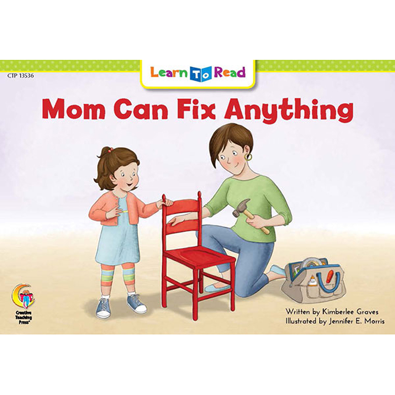 Mom Can Fix Anything Learn To Read