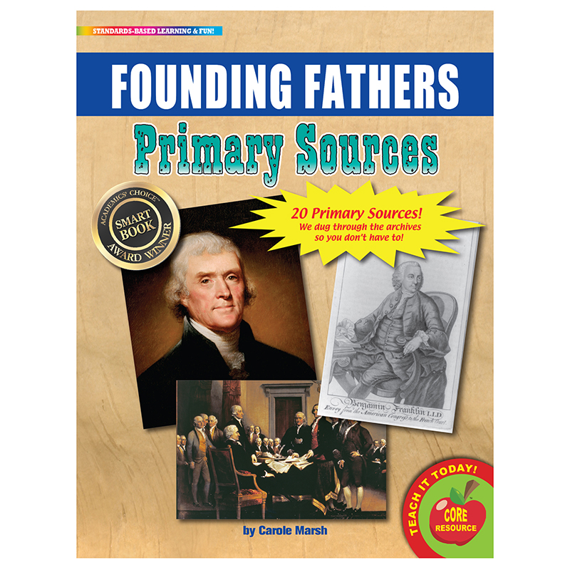 Primary Sources Founding Fathers