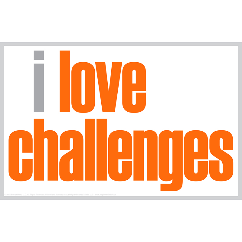 I Love Challenges Poster