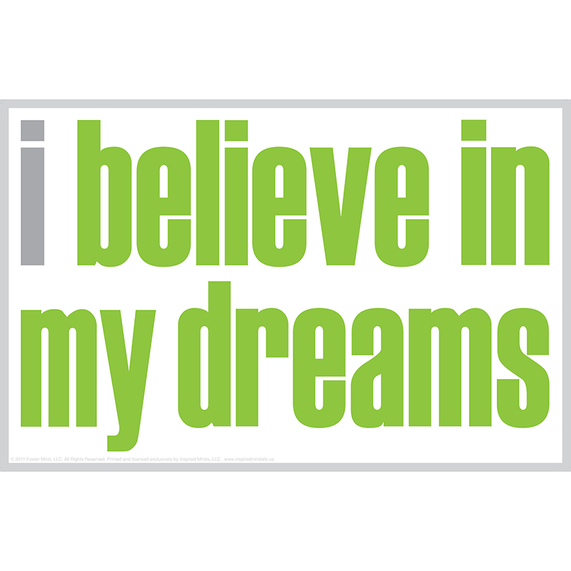 I Believe In My Dreams Magnet