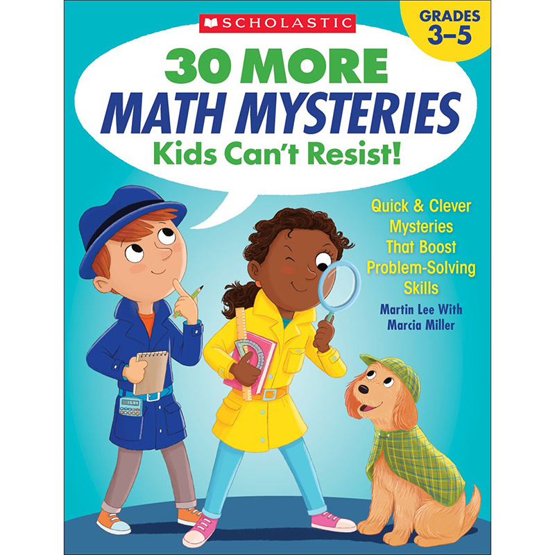 30 More Math Mysteries Kids Cant