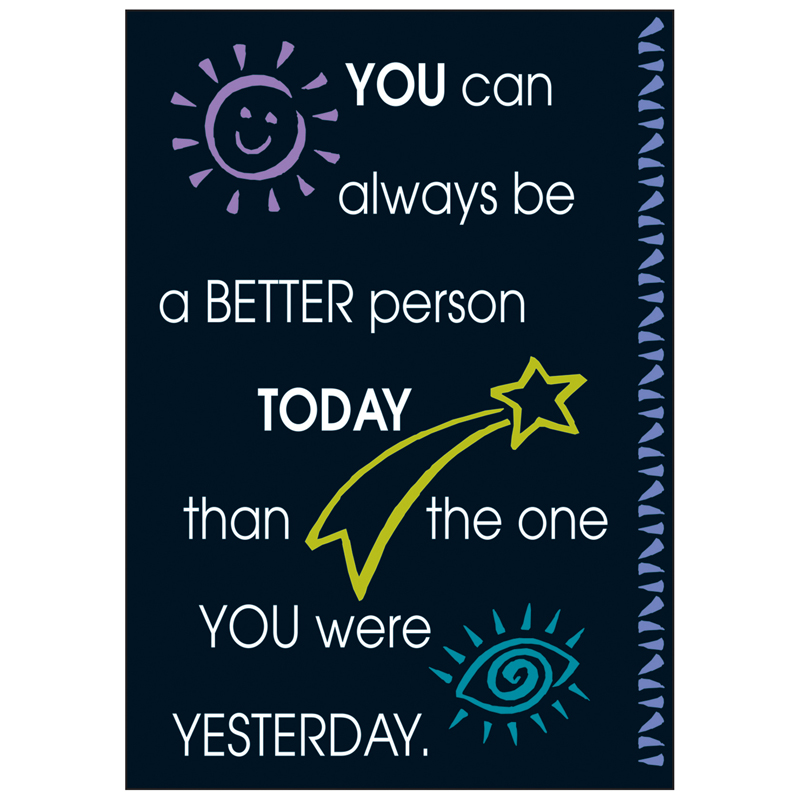 Poster You Can Always Be A Better