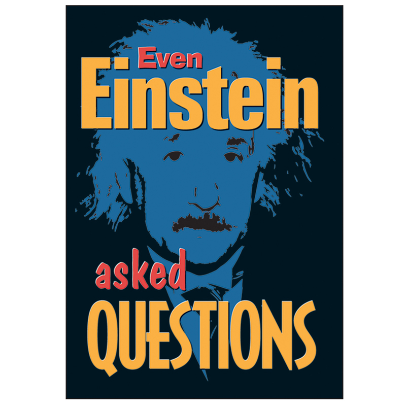 Poster Even Einstein Asked