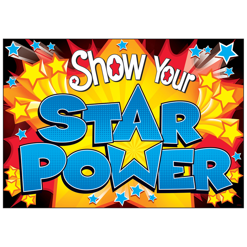Show Your Star Power Poster
