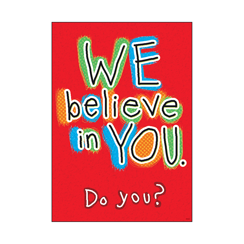 We Believe In You Do You Poster