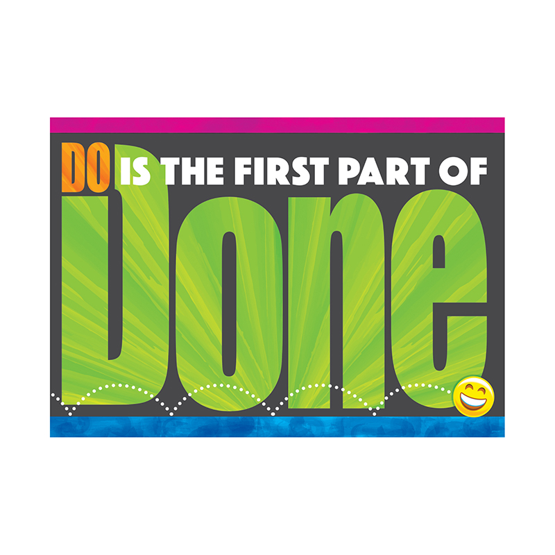 Do Is The First Part Of Done Poster