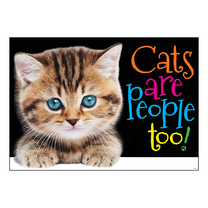 Cats Are People Too Argus Poster