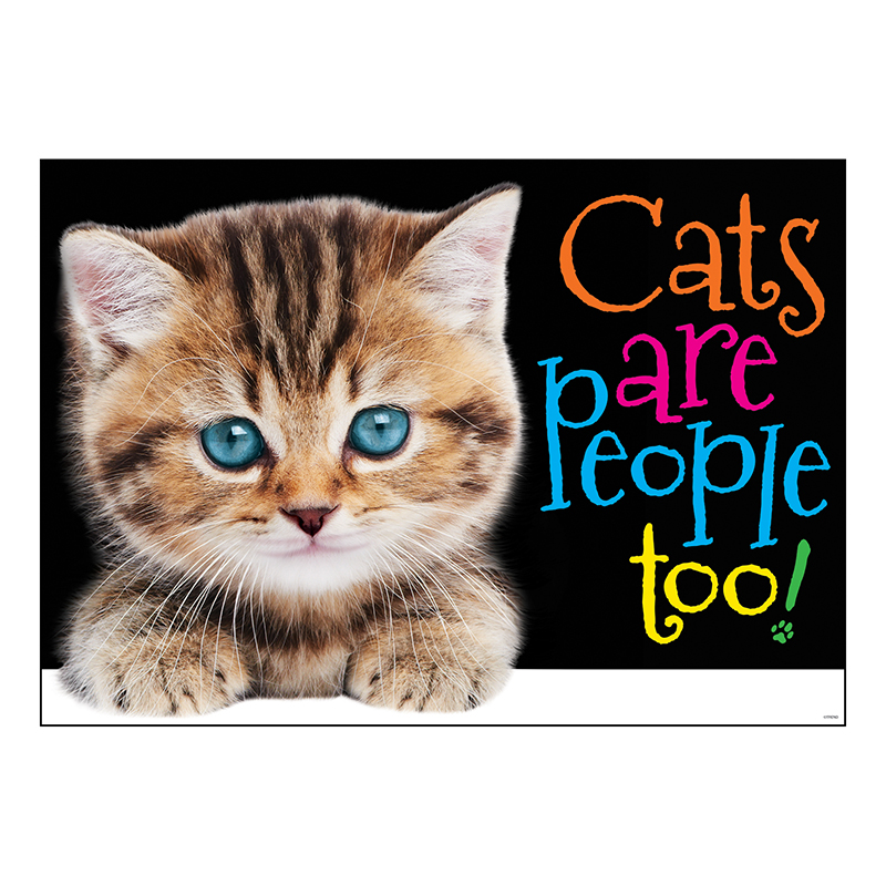 Cats Are People Too Argus Poster