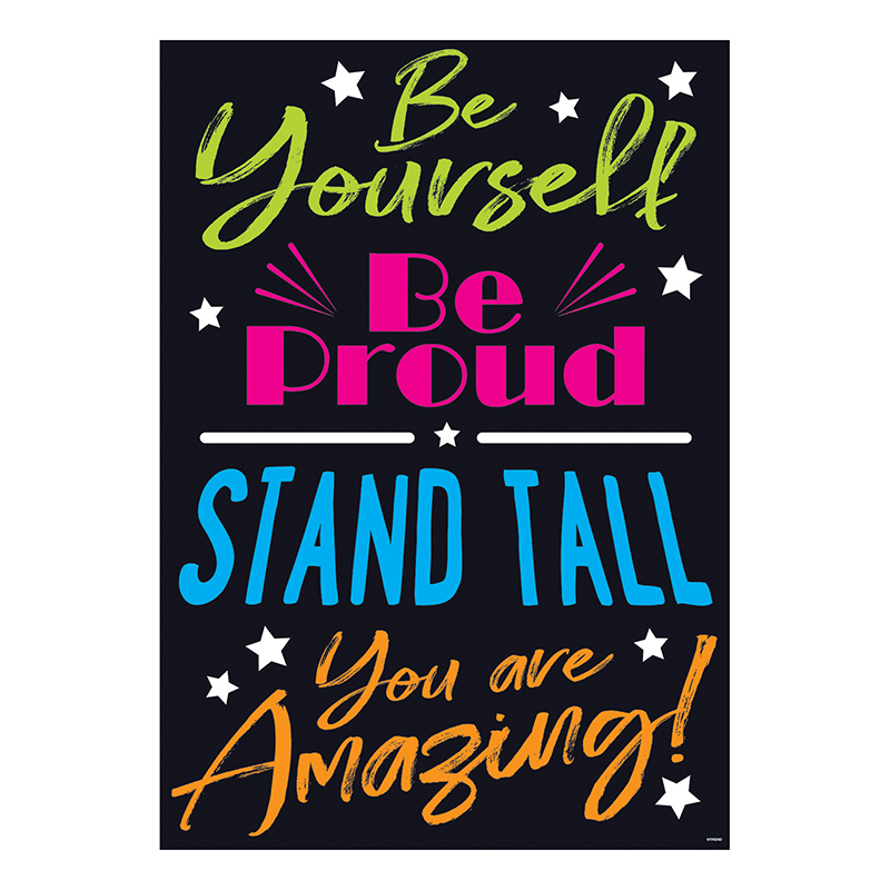 Be Yourself Be Proud Stand Tall