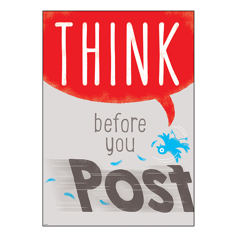 Think Before You Post Argus Poster