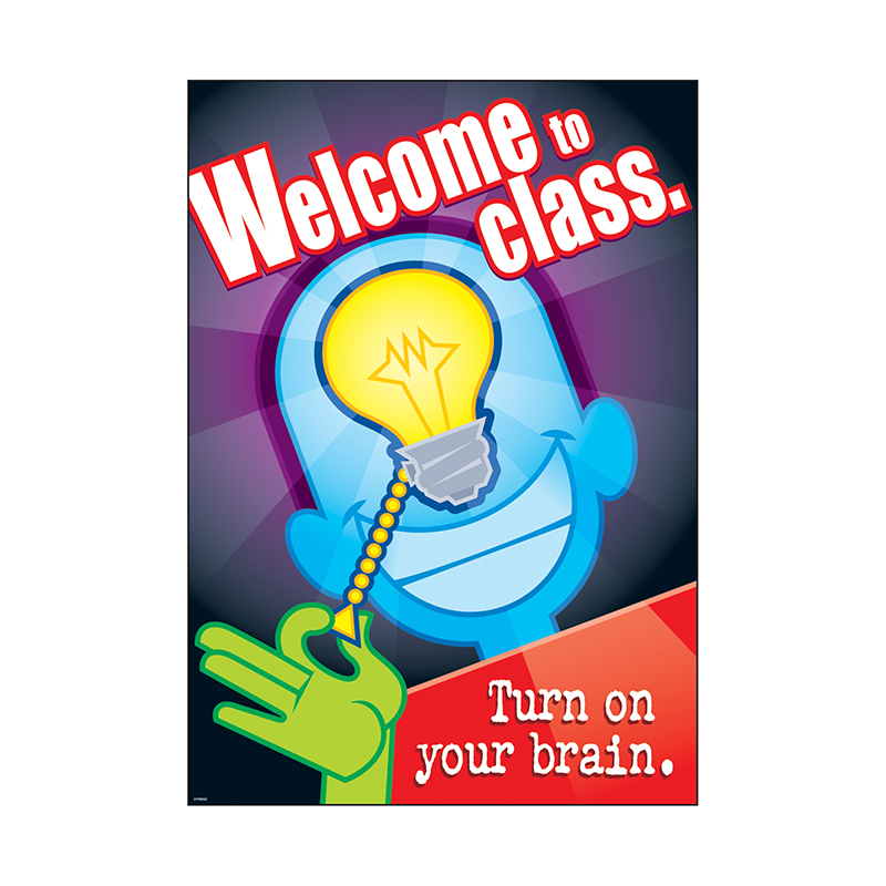 Welcome To Class Turn On Your Brain