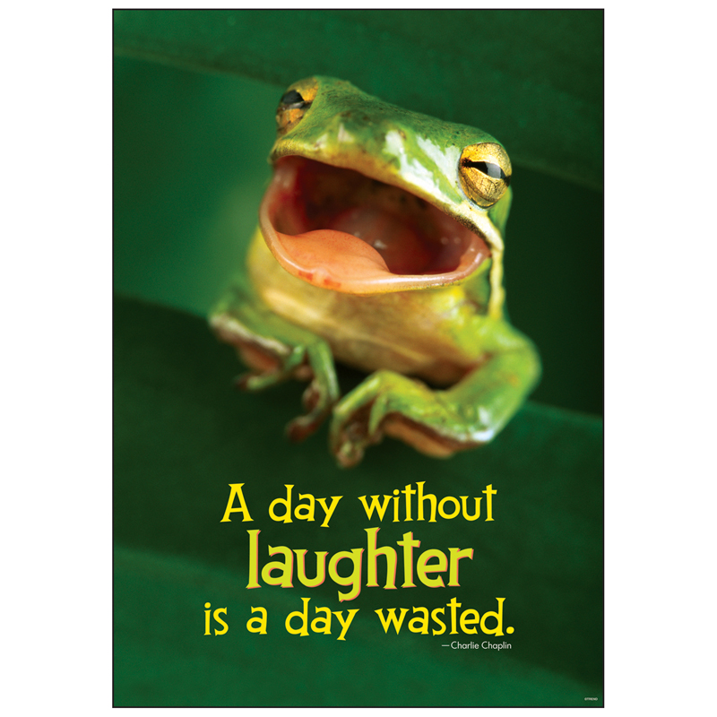 Poster A Day W/Out Laughter Is A