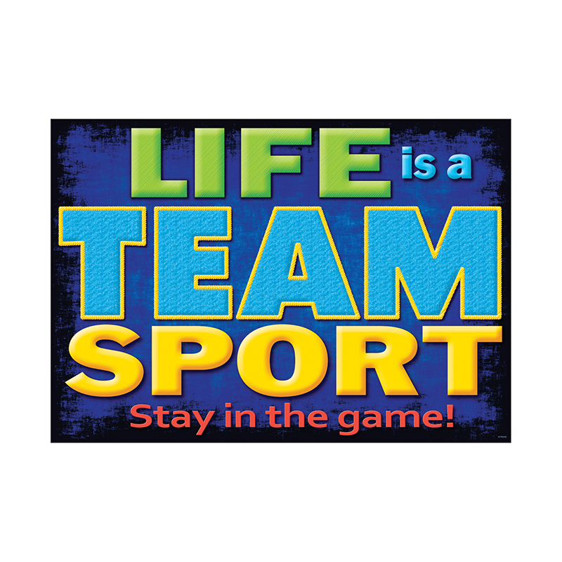 Life Is A Team Sport Poster